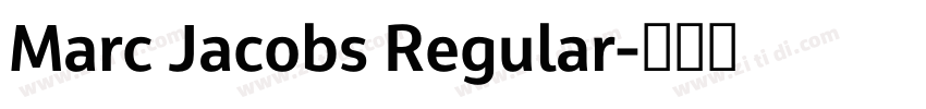 Marc Jacobs Regular字体转换